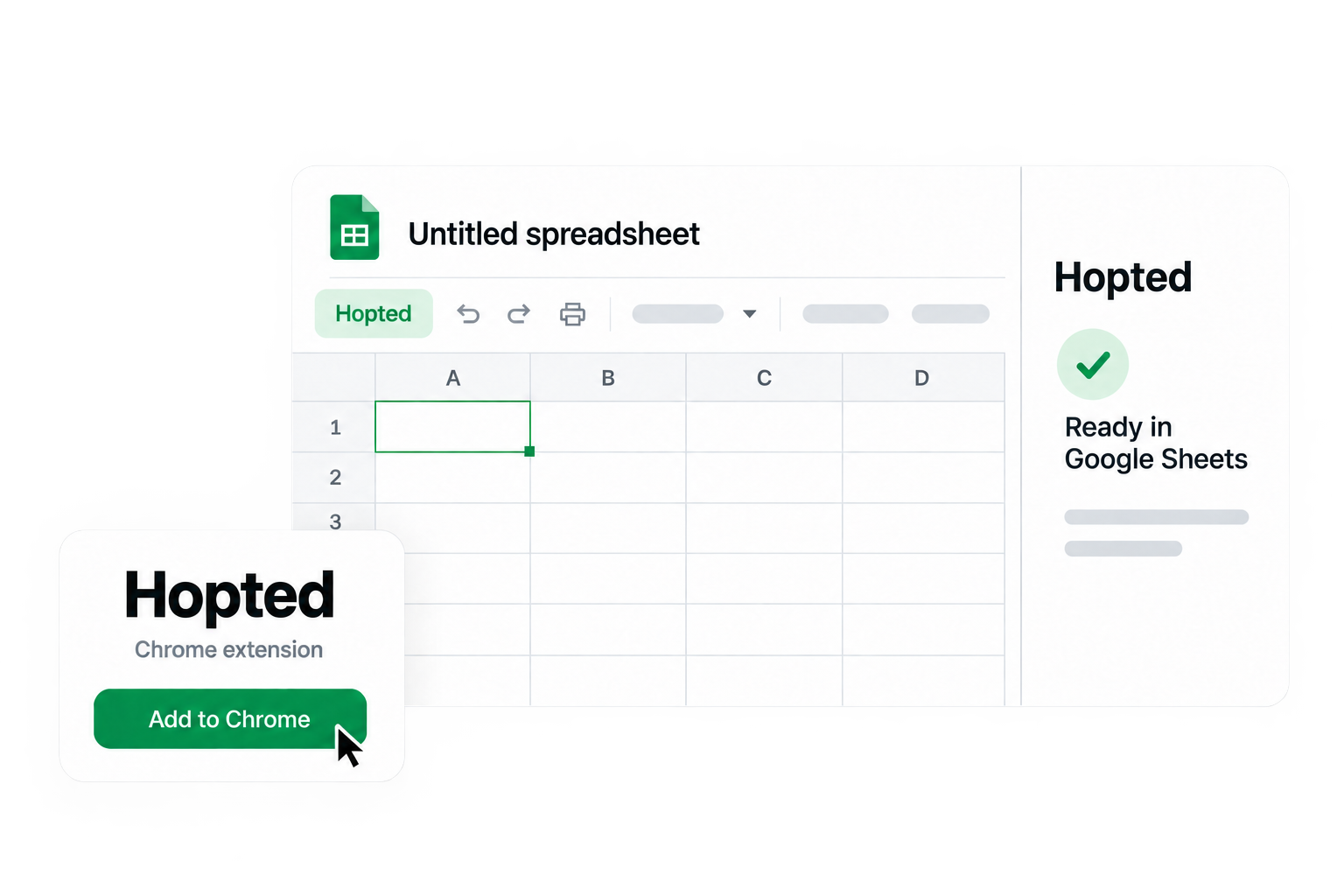 Install Hopted from Chrome and open a blank Google Sheet with the Hopted button at the left of the toolbar